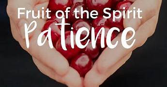 Fruit of the Spirit Patience