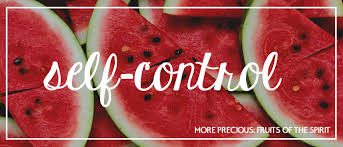 fruit of the spirit self control